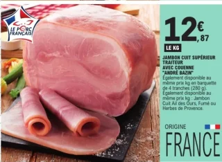 Jambon cuit supérieur traiteur avec couenne "André Bazin"