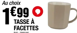 Tasse à facettes