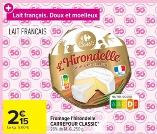 Fromage l'hirondelle CARREFOUR CLASSIC'