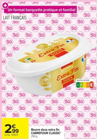 Beurre doux extra fin CARREFOUR CLASSIC'