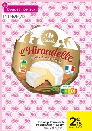 Fromage l'hirondelle CARREFOUR CLASSIC'