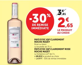 Vin rosé ou blanc Pays d'Oc IGP Clairement Roche Mazet