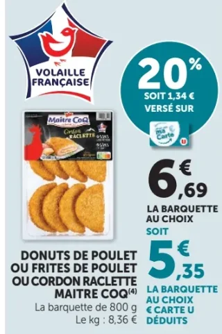 Donuts de poulet, frites de poulet ou cordon raclette Maître CoQ