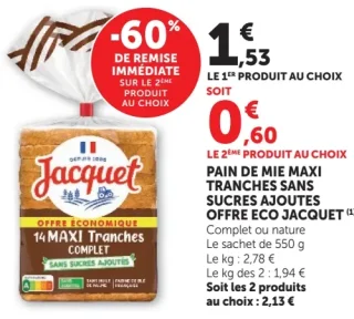 Pain de mie maxi tranches sans sucres ajoutés offre éco Jacquet Complet ou nature