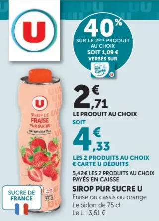 Sirop Pur Sucre U Fraise ou cassis ou orange