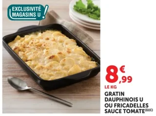GRATIN DAUPHINOIS U OU FRICADELLES SAUCE TOMATE
