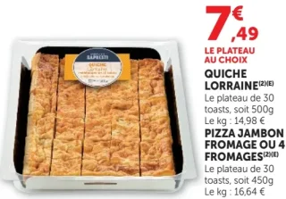 Quiche Lorraine ou Pizza Jambon Fromage ou 4 Fromages Bapresti