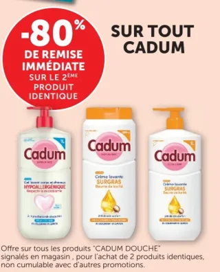 Sur tout Cadum douche