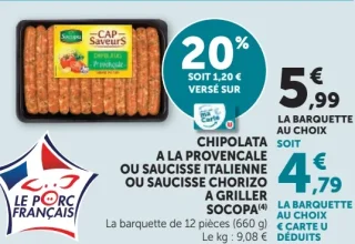 CHIPOLATA A LA PROVENCALE OU SAUCISSE ITALIENNE OU SAUCISSE CHORIZO A GRILLER SOCOPA