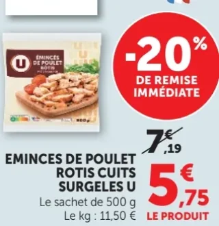 Eminces de poulet rotis cuits surgeles U