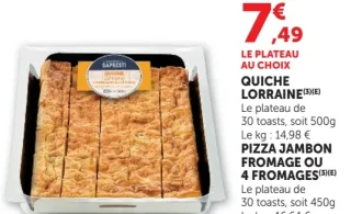 Quiche Lorraine ou Pizza Jambon Fromage ou 4 Fromages Sapresti