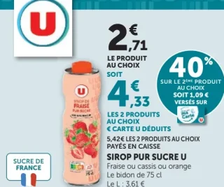 SIROP PUR SUCRE U Fraise ou cassis ou orange