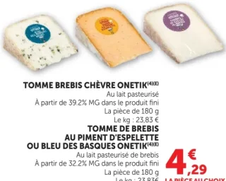 Tomme Brebis Chèvre, Tomme de Brebis au Piment d'Espelette ou Bleu des Basques Onetik