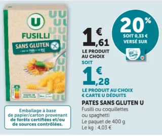 Pates sans gluten U Fusilli ou coquillettes ou spaghetti