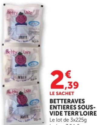 BETTERAVES ENTIERES SOUS-VIDE TERR'LOIRE