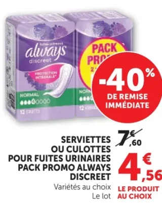 Serviettes ou Culottes pour fuites urinaires Pack Promo Always Discreet