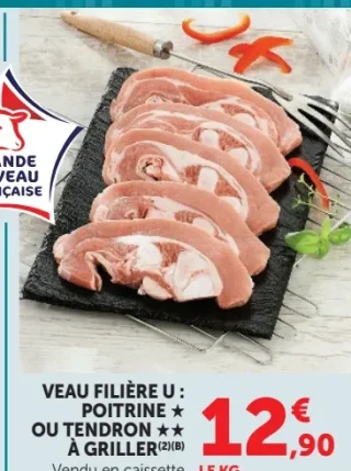 Veau Filière U : Poitrine * ou Tendron ** à griller
