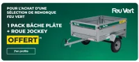 1 pack bâche plâte + roue jockey offert pour l'achat d'une remorque Feu Vert