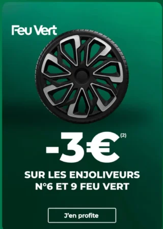-3€ sur les enjoliveurs N°6 et 9 Feu Vert