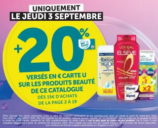 Offre Spécial Beauté : +20% versés en Carte U dès 15€ d'achats sur les produits beauté du catalogue