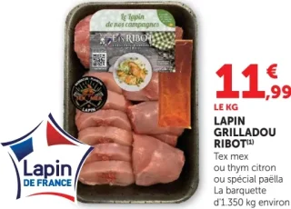 Lapin Grilladou Ribot Tex mex ou thym citron ou spécial paëlla