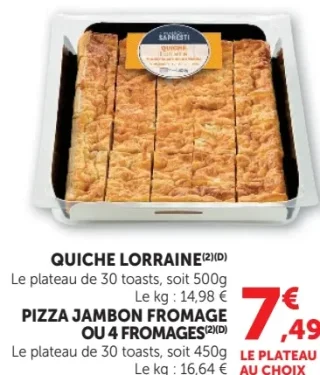 Quiche Lorraine ou Pizza Jambon Fromage ou 4 Fromages Sapresti