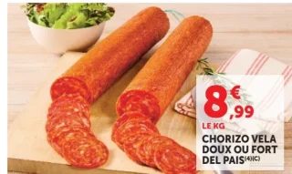 Chorizo Vela Doux ou Fort Del Pais