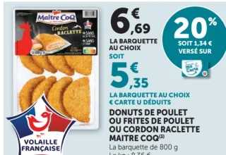Maitre Coq Donuts de poulet ou Frites de poulet ou Cordon raclette