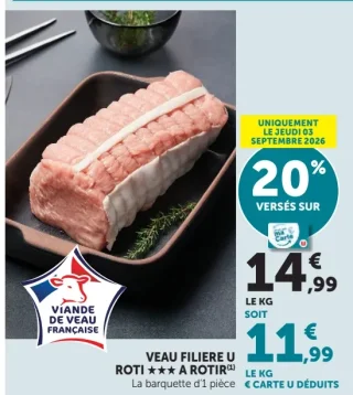 Veau Filière U Rôti *** à rôtir, la barquette d'1 pièce