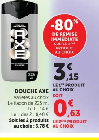 Douche Axe Variétés au choix