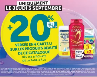 +20% versés en € Carte U sur les produits beauté de ce catalogue dès 15€ d'achats