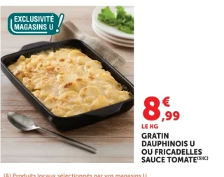 Gratin Dauphinois U ou Fricadelles sauce tomate