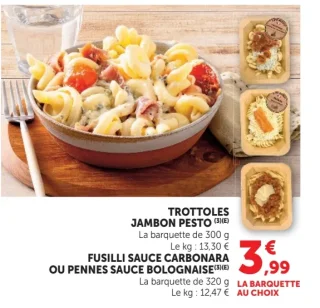 Trottoles jambon pesto, Fusilli sauce carbonara, ou Pennes sauce bolognaise