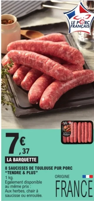 8 saucisses de Toulouse pur porc "Tendre & Plus"