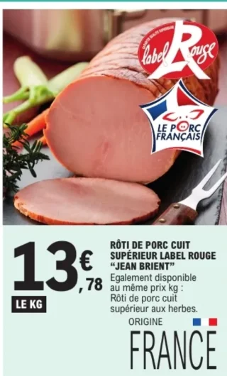 Rôti de porc cuit supérieur Label Rouge "Jean Brient"