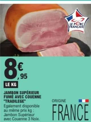 Jambon Supérieur Fumé avec Couenne "Tradilège"