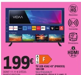 TV LED 43A2 43" (POUCES) 109 CM SCHNEIDER