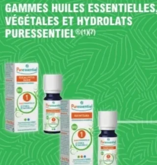Gammes Huiles Essentielles, Végétales et Hydrolats Puressentiel