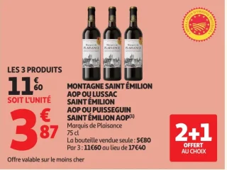 Montagne Saint Émilion AOP ou Lussac Saint Émilion AOP ou Puisseguin Saint Émilion AOP Marquis de Plaisance