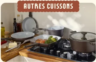 Autres Cuissons