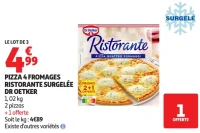 PIZZA 4 FORMAGES RISTORANTE SURGELÉE DR OETKER