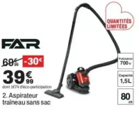 Far Aspirateur traîneau sans sac