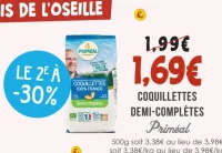 Coquillettes Demi-Complètes Priméal