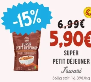 Super Petit Déjeuner Iswari