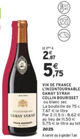 Vin de France L'Incontournable Gamay Syrah Collin Bourisset ou blanc sec