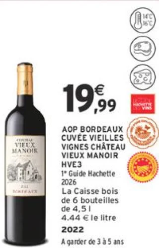 AOP Bordeaux Cuvée Vieilles Vignes Château Vieux Manoir HVE3