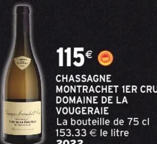 CHASSAGNE MONTRACHET 1ER CRU DOMAINE DE LA VOUGERAIE La bouteille de 75 cl 2022