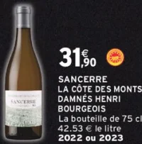 Sancerre La Côte des Monts Damnés Henri Bourgeois 2022 ou 2023