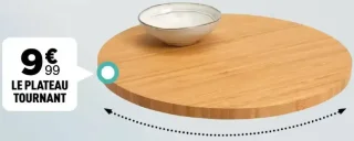 Le plateau tournant