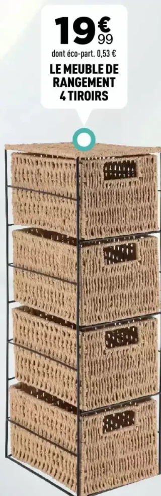LE MEUBLE DE RANGEMENT 4 TIROIRS